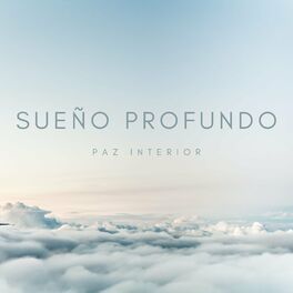 Album cover of Sueño Profundo: Paz Interior