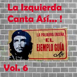 Album cover of La Izquierda Canta así...! (Vol. 6)