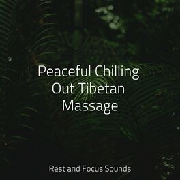 Album cover of Peaceful Chilling Out Tibetan Massage