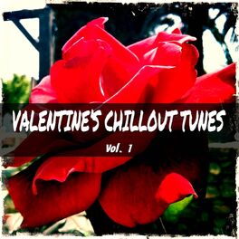 Album cover of Valentine's Chillout Tunes, Vol. 1 (Best Romantic and Sentimental Chillout Tunes)