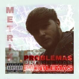 Album cover of Problemas (feat. Metrik)