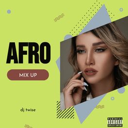 Album cover of AFRO MIX UP (feat. Reekado Banks & D'Prince)