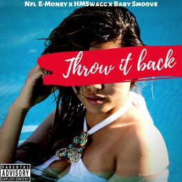 Album cover of Throw It Back (feat. Hmswagg & Baby Smoove)