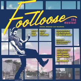 Album cover of Footloose: The Musical (Original Broadway Cast Recording)