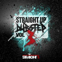 Album cover of Straight Up Dubstep! Vol. 3