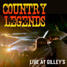 Album cover of Country Legends Live at Gilley's
