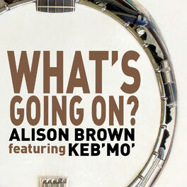 Album cover of What's Going On? (feat. Keb' Mo')