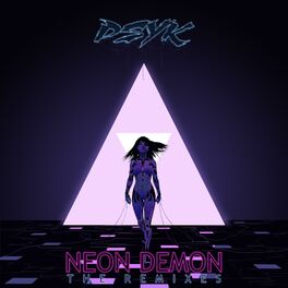 Album cover of Neon Demon (The Remixes)