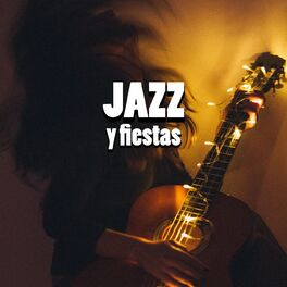 Album cover of Jazz y Fiestas