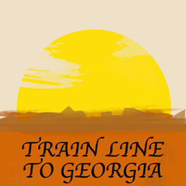 Album cover of Train Line to Georgia