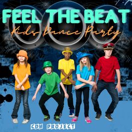 Album cover of Feel the Beat - Kids Dance Party