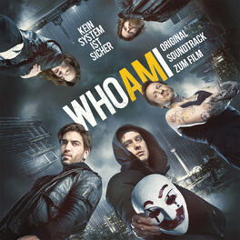 Album cover of Who Am I - Kein System ist sicher (Original Motion Picture Soundtrack)