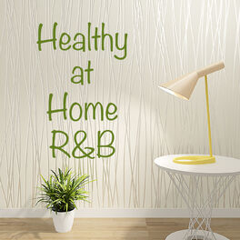 Album cover of Healthy at Home R&B
