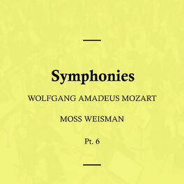 Album cover of Mozart: Symphonies, Pt. 6