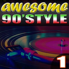 Album cover of Awesome 90' Style, Vol. 1