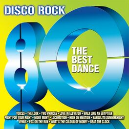 Album cover of Disco Rock 80 (The Best Dance)