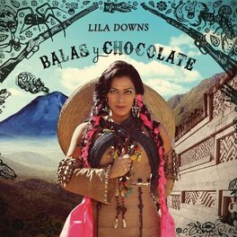 Album cover of Balas y Chocolate