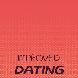 Album cover of Improved Dating