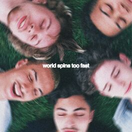 Album cover of world spins too fast