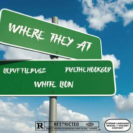 Album cover of Where They At (feat. LILDUFFLEBVGZ & WHiTE LiON)