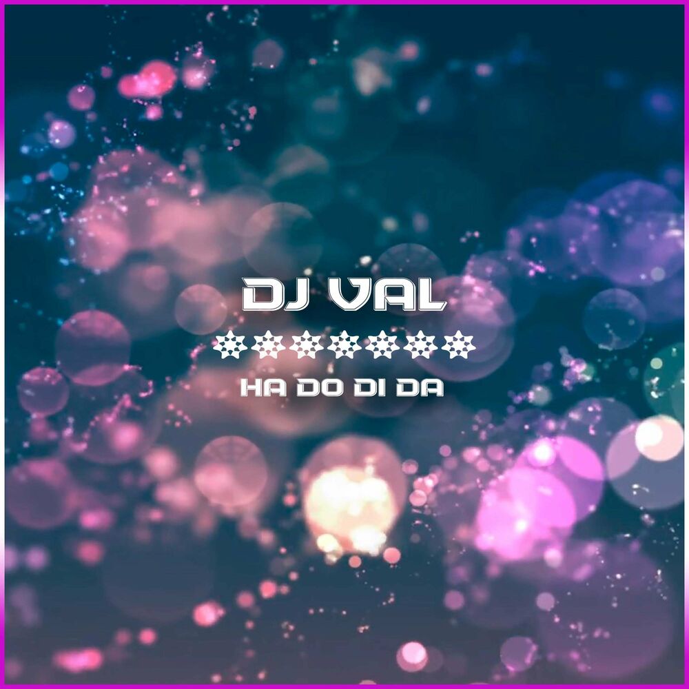 Dj val mp3 все песни. Дж вал. DJ Val. DJ Val - ha do di da (who we are ) ♫ Golden Eurodance Hit ♫. DJ Val обложка мп3.