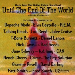 Album cover of Until The End Of The World (Music from the Motion Picture Soundtrack)