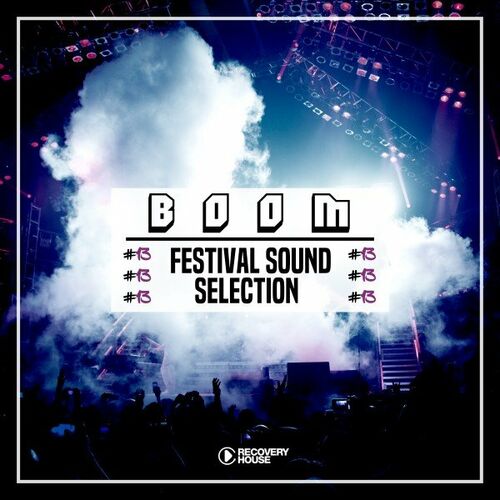 Various Artists - Boom - Festival Sound Selection, Vol. 13: lyrics and songs  | Deezer