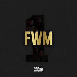 Album cover of FWM (feat. Jalen Santoy, Neisha Neshae, Doeman & K.A.A.N)