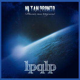 Album cover of Ni Tan Pronto