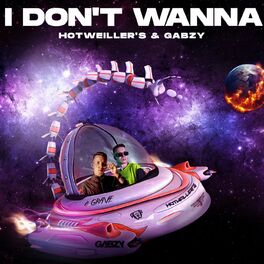Album cover of I Don't Wanna