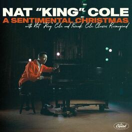 Album picture of A Sentimental Christmas With Nat King Cole And Friends: Cole Classics Reimagined