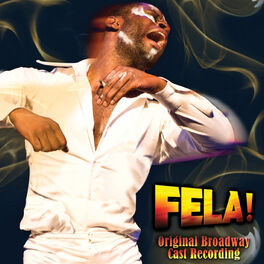 Album cover of FELA! Original Broadway Cast Recording (feat. Sahr Ngaujah)
