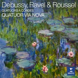 Album cover of Debussy, Ravel & Roussel: Quatuors à cordes