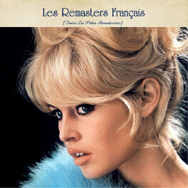Album cover of Les Remasters Français (Toutes Les Pistes Remasterisées)