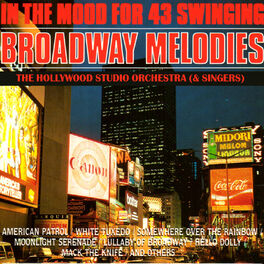 Album cover of Broadway Melodies - 43 Swinging Songs