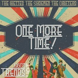 Album cover of One More Time! (1960'S Hot Trends)
