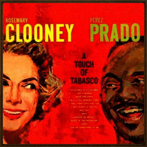 Rosemary Clooney Sway listen with lyrics Deezer