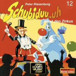 Album cover of Folge 12: Schubiduu...uh - rettet den Zirkus