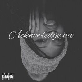 Album cover of Acknowledge Me