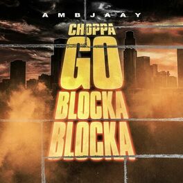 Album cover of Choppa Go Blocka Blocka