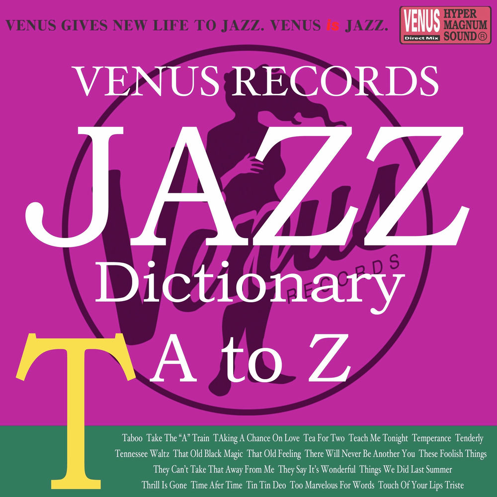 Va jazz. Jazz dictionary (2017). venus sound. venus record. джаз 60.