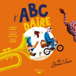 Album cover of L'Abécédaire de Boris Vian et Lucienne Vernay