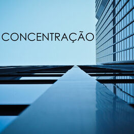Album cover of Concentração - Musicas de Fundo para Estudar, Música para Concentração e Tecnicas de Estudo