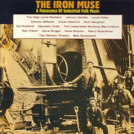 Album cover of The Iron Muse - a Panorama of Industrial Folk Music