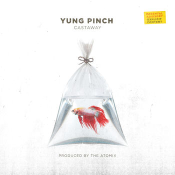 Yung Pinch Castaway Listen With Lyrics Deezer intro yung pinch in this woe ayy. deezer