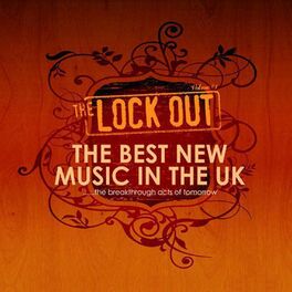 Album cover of The Lockout (The Best New Music In The UK) [Volume One]