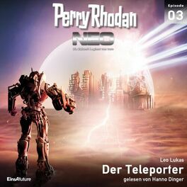 Album cover of Der Teleporter - Perry Rhodan - Neo 3