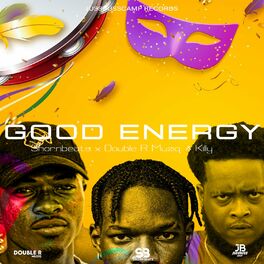 Album cover of Good Energy (feat. shornbeats, Double R Muziq & Killy)