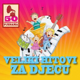 Album cover of 50 ORIGINALNIH PJESAMA - VELIKI HITOVI ZA DJECU