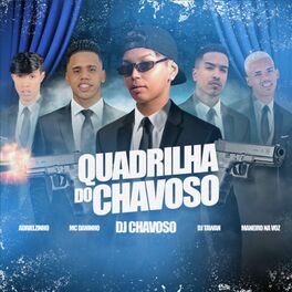 Album cover of Quadrilha do Chavoso